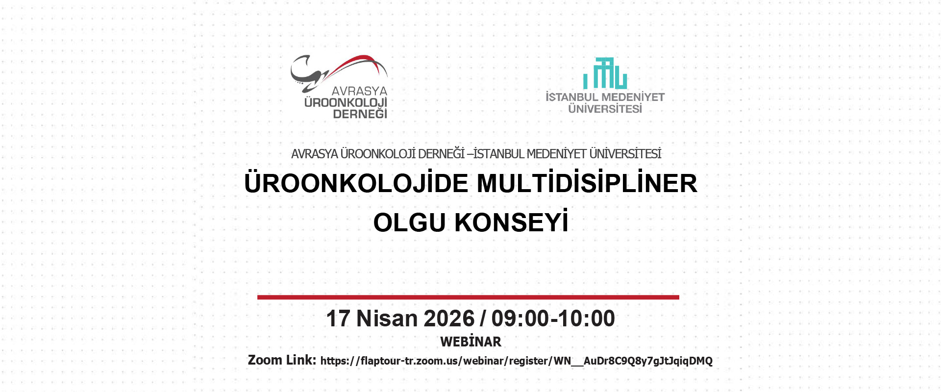 Weinar 17 NİSAN 2026-ÜROONKOLOJİDE MULTİDİSİPLİNER OLGU KONSEYİ