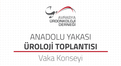 Anadolu Yakası Üroloji Toplantısı Vaka Konseyi (Ocak)