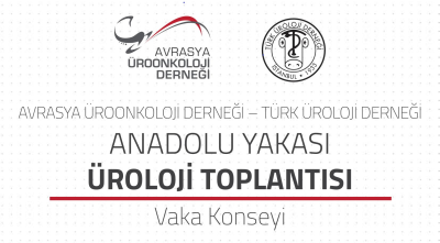 Avrasya Üroonkoloji Derneği - Türk Üroloji Derneği (Aralık)