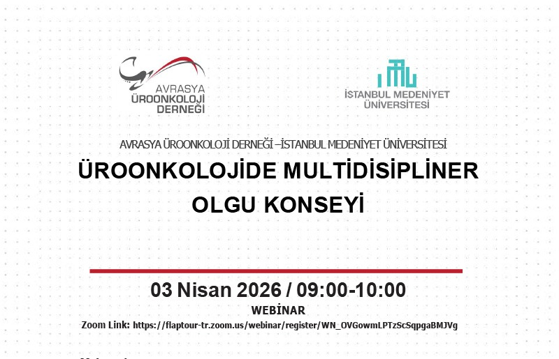 WEBINAR / ÜROONKOLOJİDE MULTİDİSİPLİNER OLGU KONSEYİ / 3 NİSAN 2026